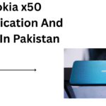 Nokia x50 Specification And Price In Pakistan